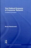 eBook (pdf) Political Economy of Consumer Behavior de Bruce Pietrykowski