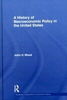 eBook (pdf) History of Macroeconomic Policy in the United States de John H. Wood