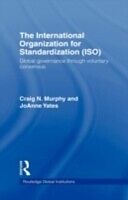 eBook (pdf) International Organization for Standardization (ISO) de Craig N. Murphy, Joanne Yates