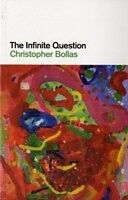 eBook (pdf) Infinite Question de Christopher Bollas