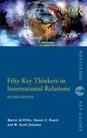 E-Book (pdf) Fifty Key Thinkers in International Relations von Martin Griffiths, Steven C. Roach, M. Scott Solomon