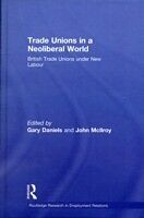 eBook (pdf) Trade Unions in a Neoliberal World de 