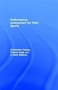 E-Book (pdf) Performance Assessment for Field Sports von Thomas Reilly, A. Mark Williams, Christopher Carling