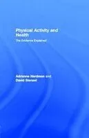 E-Book (pdf) Physical Activity and Health von Adrianne E. Hardman, David J. Stensel