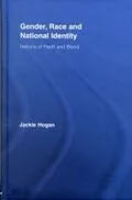 E-Book (pdf) Gender, Race and National Identity von Jackie Hogan