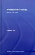 E-Book (pdf) Broadband Economics von Takanori Ida