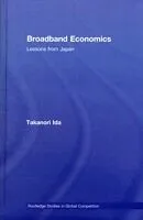 E-Book (pdf) Broadband Economics von Takanori Ida