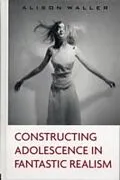 E-Book (pdf) Constructing Adolescence in Fantastic Realism von Alison Waller