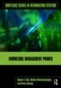 E-Book (epub) Knowledge Management Primer von Rajeev K. Bali, Nilmini Wickramasinghe, Brian Lehaney