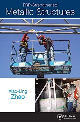 E-Book (pdf) FRP-Strengthened Metallic Structures von Xiao-Ling Zhao