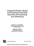 E-Book (pdf) Integrated Product Design and Manufacturing Using Geometric Dimensioning and Tolerancing von Bob Campbell