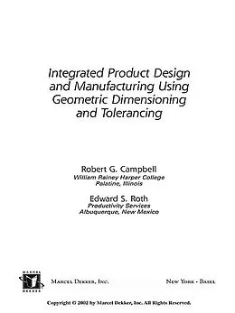 E-Book (pdf) Integrated Product Design and Manufacturing Using Geometric Dimensioning and Tolerancing von Bob Campbell