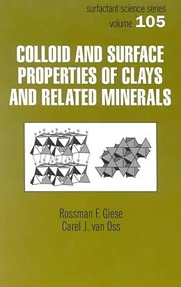 E-Book (pdf) Colloid And Surface Properties Of Clays And Related Minerals von Rossman F. Giese, Carel J. van Oss