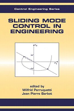 eBook (pdf) Sliding Mode Control In Engineering de Wilfrid Perruquetti, Jean-Pierre Barbot