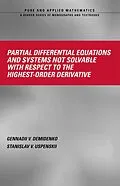 E-Book (pdf) Partial Differential Equations And Systems Not Solvable With Respect To The Highest-Order Derivative von Gennadii V. Demidenko, Stanislav V. Upsenskii