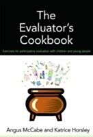 eBook (pdf) Evaluator's Cookbook de Katrice Horsley, Angus McCabe