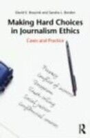 E-Book (epub) Making Hard Choices in Journalism Ethics von David E. Boeyink, Sandra L. Borden