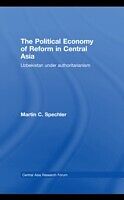 eBook (pdf) Political Economy of Reform in Central Asia de Martin C. Spechler