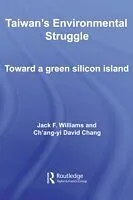 E-Book (pdf) Taiwan's Environmental Struggle von Jack Williams, Ch'ang-yi David Chang