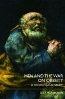 E-Book (pdf) Men and the War on Obesity von Lee F. Monaghan