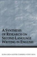 eBook (pdf) Synthesis of Research on Second Language Writing in English de Ilona Leki, Alister Cumming, Tony Silva