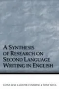 E-Book (pdf) Synthesis of Research on Second Language Writing in English von Ilona Leki, Alister Cumming, Tony Silva