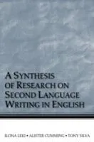 E-Book (pdf) Synthesis of Research on Second Language Writing in English von Ilona Leki, Alister Cumming, Tony Silva