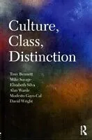 E-Book (pdf) Culture, Class, Distinction von Tony Bennett, Mike Savage, Elizabeth Bortolaia Silva