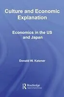 E-Book (pdf) Culture and Economic Explanation von Donald W. Katzner