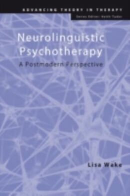 eBook (pdf) Neurolinguistic Psychotherapy de Lisa Wake