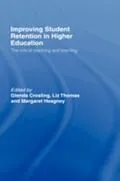E-Book (pdf) Improving Student Retention in Higher Education von Glenda Crosling, Liz Thomas, Margaret Heagney