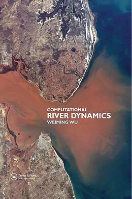 PDF Computational River Dynamics von Weiming Wu