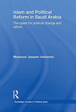 eBook (epub) Islam and Political Reform in Saudi Arabia de Mansoor Jassem Alshamsi