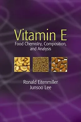 E-Book (pdf) Vitamin E von Ronald R. Eitenmiller, Junsoo Lee