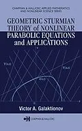 E-Book (pdf) Geometric Sturmian Theory of Nonlinear Parabolic Equations and Applications von Victor A. Galaktionov