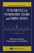 PDF Fundamentals of Information Theory and Coding Design von Roberto Togneri, Christopher J. S deSilva