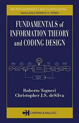 PDF Fundamentals of Information Theory and Coding Design von Roberto Togneri, Christopher J. S deSilva