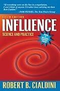 Kartonierter Einband Influence: Science and Practice von Robert Cialdini, Robert B. Cialdini