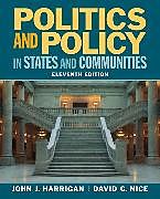 Fester Einband Politics and Policy in States and Communities von John J. Harrigan, David C. Nice