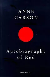 Kartonierter Einband Autobiography of Red von Anne Carson