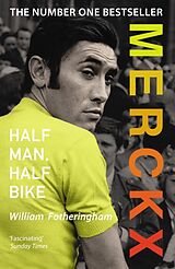 Couverture cartonnée Merckx: Half Man, Half Bike de William Fotheringham