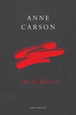 Livre Relié Red Doc> de Anne Carson