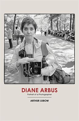 Livre Relié Diane Arbus de Arthur Lubow