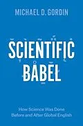 E-Book (epub) Scientific Babel von Michael D. Gordin