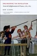 E-Book (epub) Engineering the Revolution von Ken Alder
