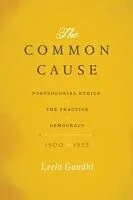 E-Book (epub) The Common Cause von Leela Gandhi
