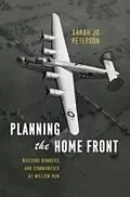 E-Book (pdf) Planning the Home Front von Sarah Jo Peterson
