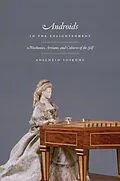 E-Book (epub) Androids in the Enlightenment von Voskuhl Adelheid Voskuhl