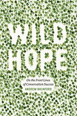 eBook (pdf) Wild Hope de Balmford Andrew Balmford