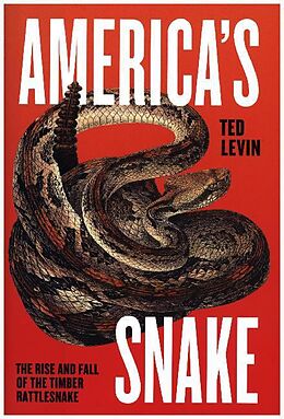 Fester Einband America's Snake von Ted Levin